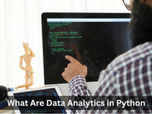 Read more about the article What Are Data Analytics in Python