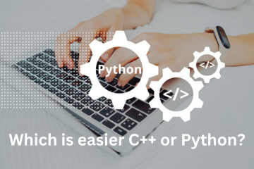 Read more about the article Which is easier C++ or Python?